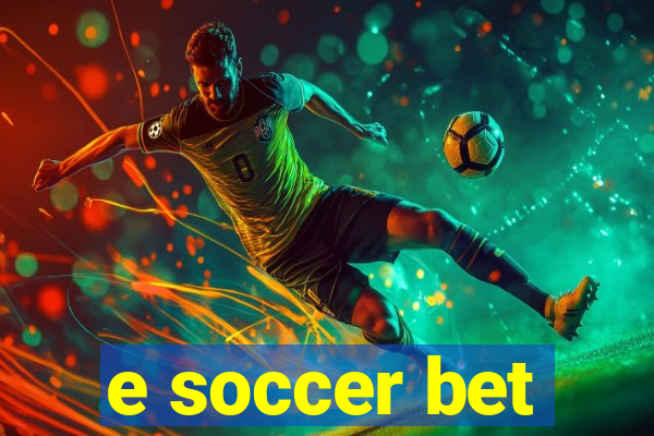 e soccer bet